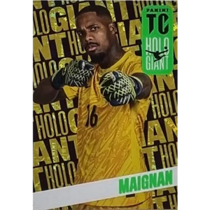 Panini Top Class Adrenalyn XL 2025 / HOLO GIANT / MAIGNAN