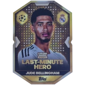 Topps Match Attax Champions League 2025/26 Chrome Award Winner CA16 Jude Bellingham – Last Minute Hero
